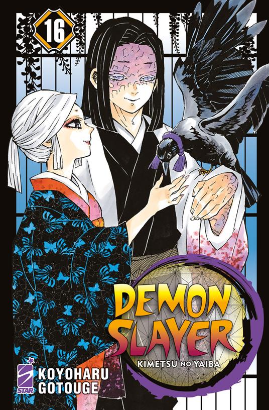 Koyoharu Gotouge Demon slayer. Kimetsu no yaiba. Vol. 16